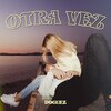 Doguez - Otra Vez
