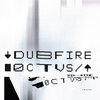 dubfire - OCTVS