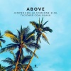 Jumper Keellu、Someone Else、TH3 DARP、Coal Blaak - Above (feat. Coal Blaak)