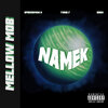 Mellow Mob、Spokesman A、yung.t、Doba - Namek (Explicit)