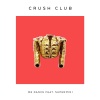 Crush Club、Supermini - We Dance (feat. Supermini)(Extended Mix)