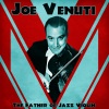 Joe Venuti - Doing the Uptown Lowdown (Remastered)
