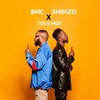 BMC、Shimzo - Toi & moi (Radio Edit)