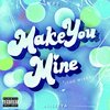 The Blessed Spritzers、Aliseeya - Make You Mine (Radio Mix)