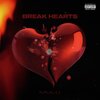 mulu - Break Hearts (Explicit)