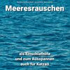 Meeresrauschen Benno Jänicke、Naturgeräusche、Meeres Rauschen - Meeresrauschen zum Einschlafen