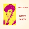 Ketty Lester - Love Letters