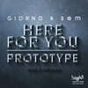 Giorno、Sem - Here for You (Sem's Edit)