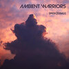 Ambient Warriors - Smokerings (Original Mix)
