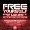 Birdee、Nick Reach Up、Barbara Tucker - Free Yourself (feat. Barbara Tucker)(Full Intention Extended Remix)