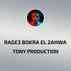 Tony Production - Rage3 Bokra El 2ahwa