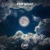 Far Away、FREEMUSICWAVE - One Night
