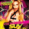 Carina Crone - Ich bin ein SUV