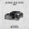 31EYES - Ride Or Die (Explicit)