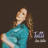 Tutti - Sem Soltar