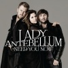 Lady Antebellum《Need You Now》[MP3/LRC]