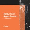 Alex Connors、Hardy Heller - Bloom (Ohral Extended Dub Mix)