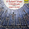 robert shaw、Robert Shaw Chamber Singers《O Come, Emmanuel》[MP3/LRC]