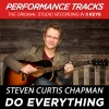 Steven Curtis Chapman - Do Everything