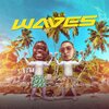 Lil Slime、CJoel - Waves (feat. CJoel)(Explicit)