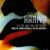 kariya、junior vasquez、Gérard Ferrer - Let Me Love You for Tonight (Juniors Club Mix)