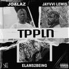 Jayvvi Lewis、Elams2Being、Joalaz officiel - TPPLN (feat. Jayvvi Lewis & Elams2Being)(Explicit)