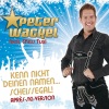 peter wackel - Kenn nicht deinen Namen - Scheißegal (Apres Ski Mix)