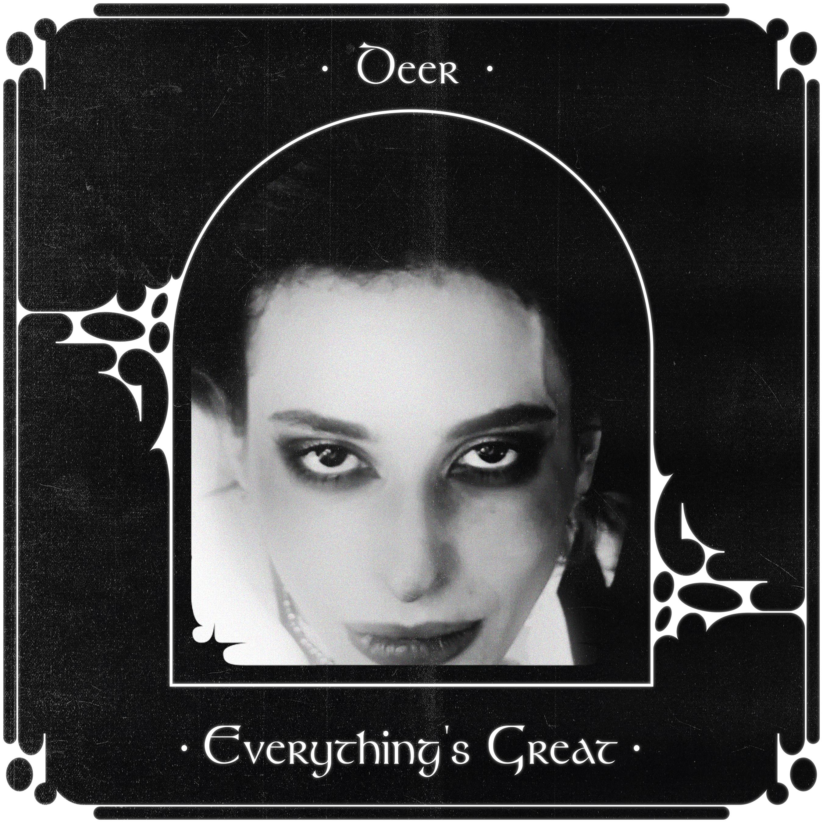 DEER - Everything's Great