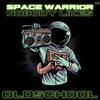 Space Warrior - Nobody Likes Oldschool (Radio Mix)