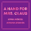 Idina Menzel、Ariana Grande《A Hand For Mrs. Claus》[MP3/LRC]