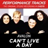 Avalon - Can't Live A Day (Performance Track In Key Of A/B)