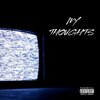 Shad - My Thoughts (Explicit)