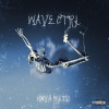 Noya Reid - Wave Ctrl (Explicit)