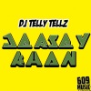 DJ Telly Tellz - Newark Dance Anthem (Explicit)