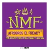 El Freaky、Afro Bros、Feid、Apache、Stanley Jackson、Toby Letra《NMF》[MP3/LRC]