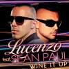 Lucenzo、Sean Paul - Wine It Up (Radio Edit)