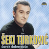 Seki Turkovic - Zavele me oci