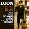 Joe Menza、Mike Menza、Boz Scaggs、Dion - I've Got To Get To You