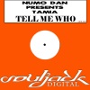 Numo Dan、Tamia - Tell Me Who