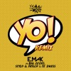 Stylo G、Frisco、E. Mak、TE dness、Big Zeeks - Yo (Remix|Explicit)