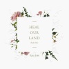 Kari Jobe《Heal Our Land (Radio Mix)(Radio Edit)》[MP3/LRC]