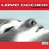 Love Decade《I Feel You (Naked Club Mix)》[MP3/LRC]