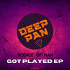 Science of Man - Got Played (Original Mix)