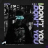 KTTK - Don't You (Extended Mix)