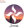 Serenos、Rudii - To You (Original Mix)