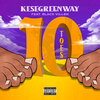 Kese Greenway、Black Villen - Ten Toes (Explicit)