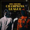 Freddy Brooks、Karma K - Champions League (feat. Freddy Brooks)(Explicit)