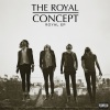 The Royal Concept - World On Fire (Re-Mastered|Explicit)