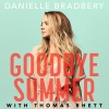 Danielle Bradbery、Thomas Rhett《Goodbye Summer》[MP3/LRC]