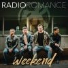 Radio Romance《Weekend》[MP3/LRC]